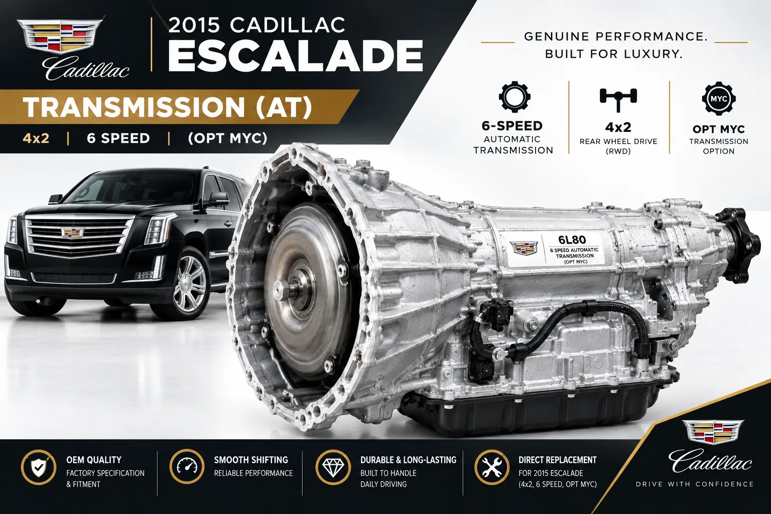 2015 Cadillac Escalade Transmission AT, 4x2, 6 speed (opt MYC) 125,000 Miles